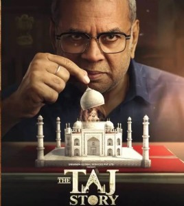The Taj Story Controversy Explained: How Paresh Rawal's Film Has Stirred A Historical Storm